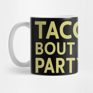 Taco Bout A Party Mug